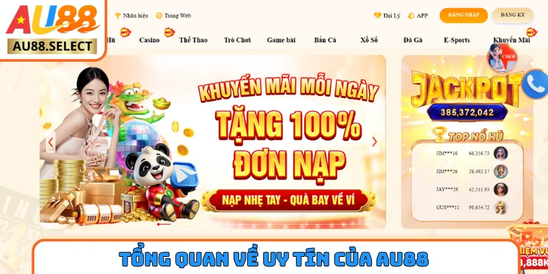 Tổng quan về uy tín của AU88